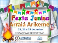 PREFEITURA CONFIRMA REALIZA&Ccedil;&Atilde;O DE ARRAIAL EM ARIQUEMES - Foto: ASSESSORIA