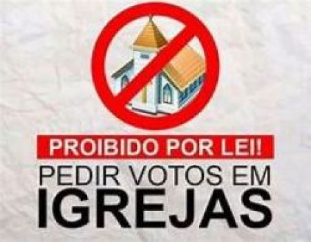 LEI ELEITORAL PRO&Iacute;BE PROPAGANDAS E PEDIR VOTOS NAS IGREJAS EM ROND&Ocirc;NIA