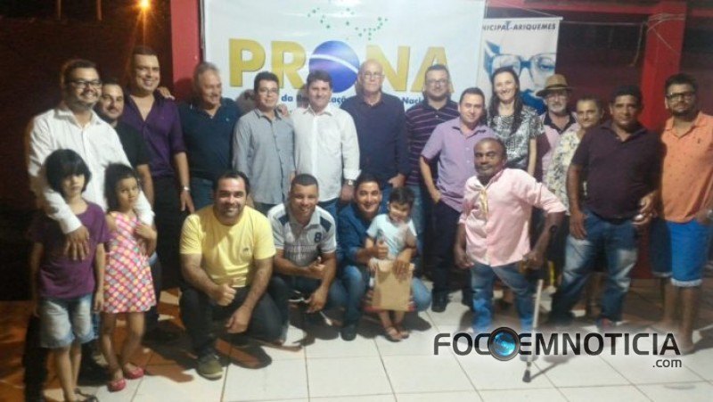 NOVO PRONA SE RE&Uacute;NE EM ARIQUEMES E PREPARA NOMES PARA DISPUTAR AS ELEI&Ccedil;&Otilde;ES DE 2020