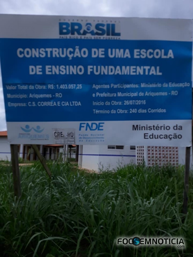 DENUNCIA: CONSTRU&Ccedil;&Atilde;O DE ESCOLA DE MAIS UM MILH&Atilde;O E QUATROCENTOS MIL EST&Aacute; ABANDONADA EM ARIQUEMES
