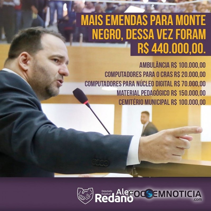 MUNIC&Iacute;PIO DE MONTE NEGRO RECEBE MAIS DE 400 MIL REAIS EM EMENDA DO DEPUTADO ALEX REDANO