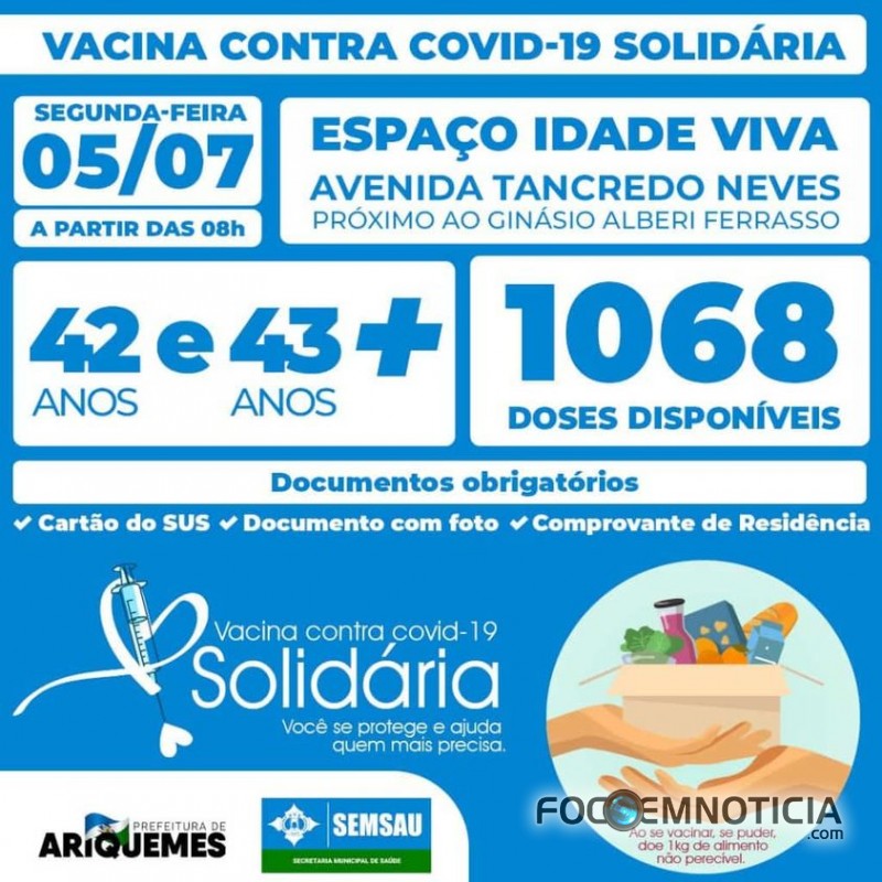 CORONAV&Iacute;RUS: MAIS DE 36 MIL DOSES APLICADAS EM ARIQUEMES, 42 E 43 ANOS SER&Atilde;O VACINADOS NESTA SEGUNDA