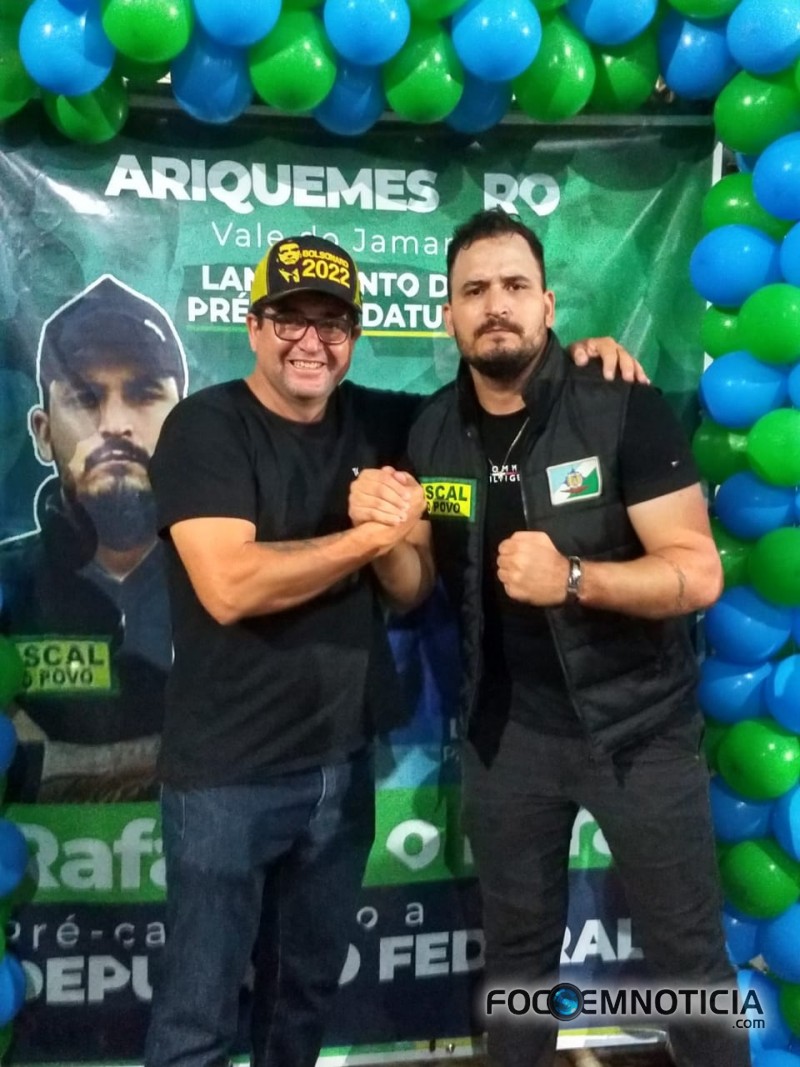 EVENTO EM ARIQUEMES MARCA LAN&Ccedil;AMENTO DA PR&Eacute; - CANDIDATURA DE "RAFAEL &Eacute; O FERA" PARA DEPUTADO FEDERAL