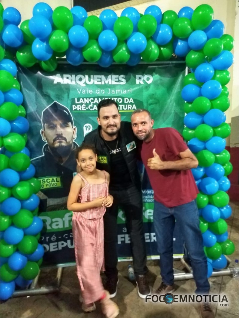 EVENTO EM ARIQUEMES MARCA LAN&Ccedil;AMENTO DA PR&Eacute; - CANDIDATURA DE "RAFAEL &Eacute; O FERA" PARA DEPUTADO FEDERAL